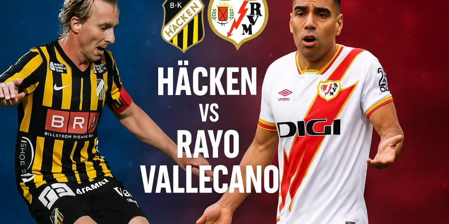 Pronostico Conference League BK Häcken vs Rayo Vallecano | Quote, Statistiche e Analisi Pre-Partita